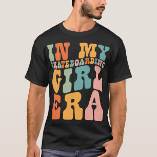 Camiseta En mi época de Chica de patinaje para mujeres Chic
