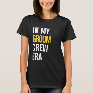 Camiseta En mi época de equipo de novio divertido novio pad