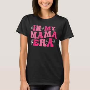 Camiseta En Mi Época De Mamá Lady Era ,Mi Extra Mamá Modern