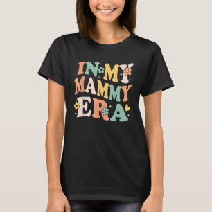 Camiseta En mi época de mammy gracioso mola sarcástica retr