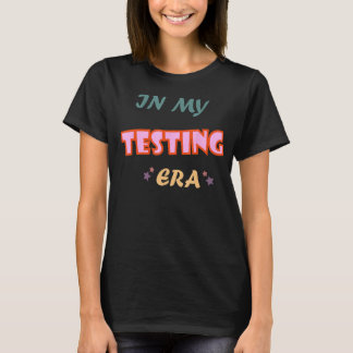 Camiseta En mi época de pruebas, divertida profesora de pru