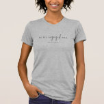 Camiseta En mi era comprometida Novia Minimalista moderna F<br><div class="desc">En mi era comprometida Moderna Minimalista Bride Engagement Fiancee T-Shire con fecha personalizado</div>