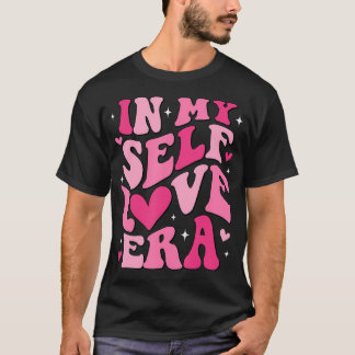 Camiseta En mi era de amor propio Día de San Valentín