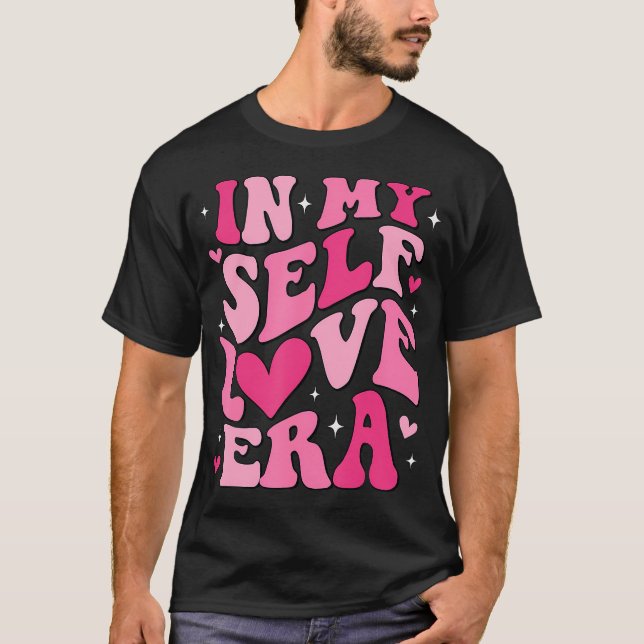 Camiseta En mi era de amor propio Día de San Valentín (Anverso)