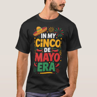 Camiseta En Mi Era De Cinco De Mayo Fiesta Celebración Cinc