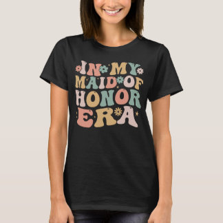 Camiseta En Mi Era de Dama de Honor Groovy Bridesmaid Boda