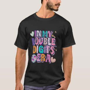 Camiseta En Mi Era De Doble Dígitos Cumpleaños De 10 Años 1