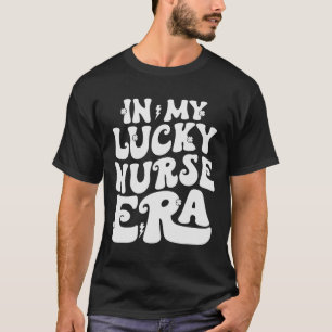 Camiseta En Mi Era de Enfermera Afortunada Día de San Patri