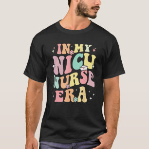 Camiseta En Mi Era de Enfermera de UCI Neonatal Retro Aprec