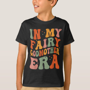 Camiseta En mi era de hada madrina día de la madre