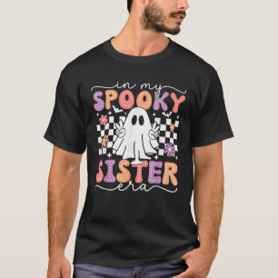 Camiseta En Mi Era De Hermana Espeluznante Retro Fantasma H