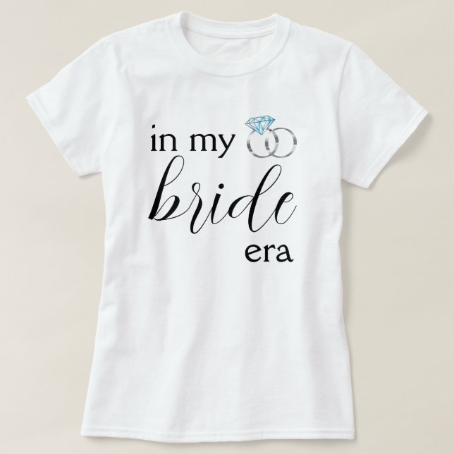 Camiseta En mi era de la novia el Boda suena a bachillerato (Diseño del anverso)