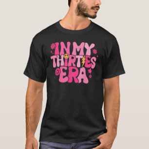 Camiseta En mi era de los treinta años Groovy 30 cumpleaños