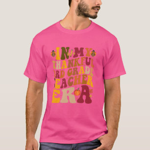 Camiseta En Mi Era de Maestro de 3er Grado Agradecido Groov