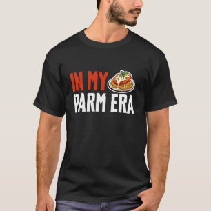 Camiseta en mi era de Parm Amante de pollo Parm
