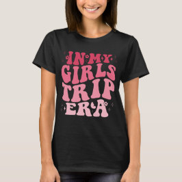 Camiseta En mi era de viaje de chicas divertido viaje de ch