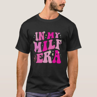 Camiseta En mi era milf