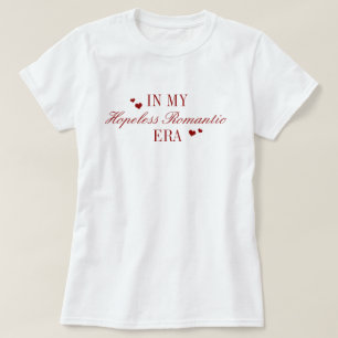 Camiseta En Mi Era Romántica Sin Esperanza Amante de los Li