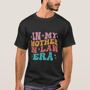 Camiseta En Mi Era Suegra Día De Boda Desde Hija Hijo