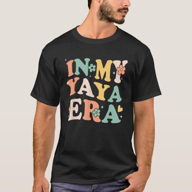 Camiseta En mi era Yaya, una madre retro divertida y sarcás (Anverso)