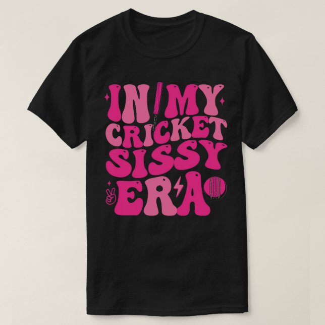 Camiseta En mi familia de críquet en la era de Sissy (Diseño del anverso)