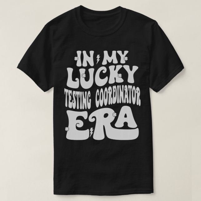 Camiseta En Mi Lucky Testing Coordination Era St Patricks D (Diseño del anverso)
