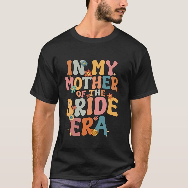 Camiseta En Mi Madre De La Novia Madre De La Novia (Anverso)