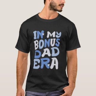 Camiseta En Mi Paso Bonus Era Retro Divertido Feliz Padre