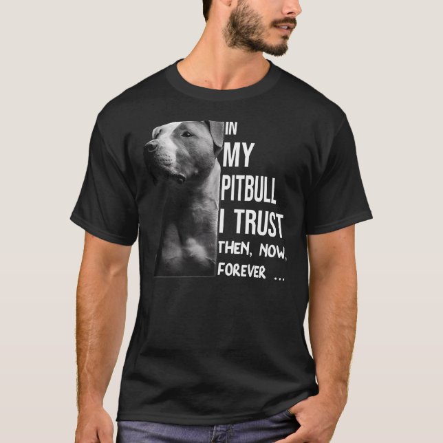 Camiseta En mi Pitbull Confío (Anverso)
