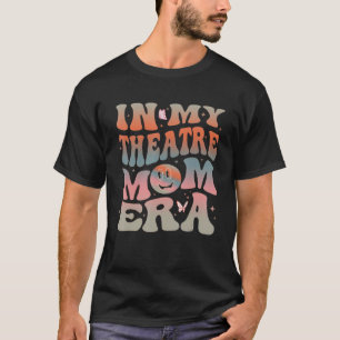 Camiseta En mi teatro, mamá era madre Groovy madre retro mu