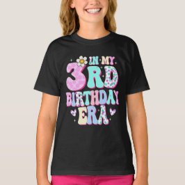 Camiseta En mi tercera era de cumpleaños, Chica de tercer c