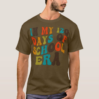 Camiseta En mis 120 días en la era escolar