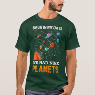 Camiseta En Mis Días Teníamos Nueve Planetas Espacios Solar