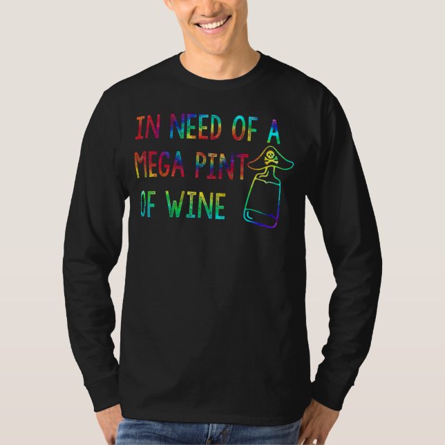 Camiseta En Necesidad De Una Mega Pinta De Pollito De Vino  (Anverso)
