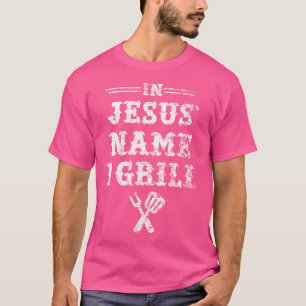 Camiseta En nombre de Jesús asador cristiano asador T
