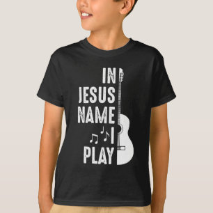 Camiseta En nombre de Jesús Guitarista Cristiano Guitarist