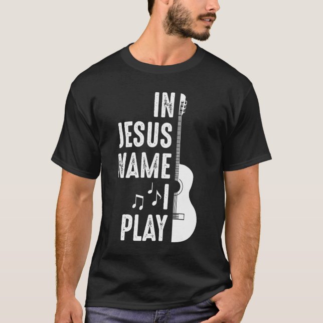 Camiseta En nombre de Jesús Guitarista Cristiano Guitarista (Anverso)