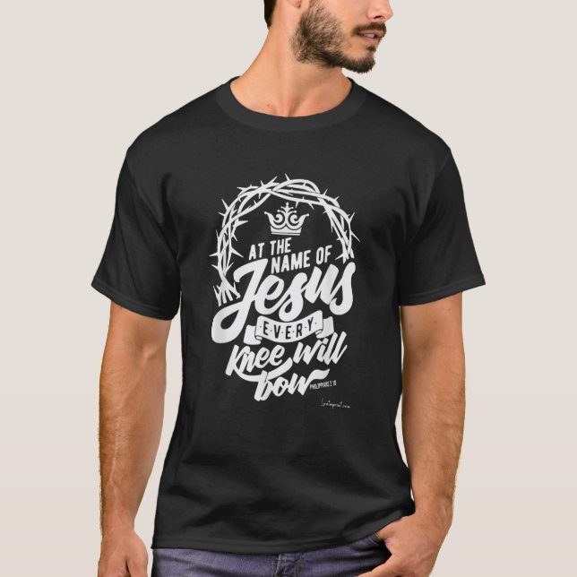 Camiseta En Nombre De Jesús, Se Inclinará Cada Rodilla (Anverso)