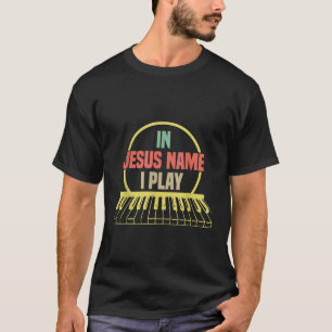 Camiseta En nombre de Jesús toco a los amantes del piano