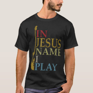 Camiseta En nombre de Jesús toco guitarra