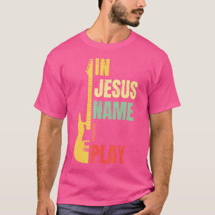 Camiseta En nombre de Jesús toco guitarra cristiana Bass Mu