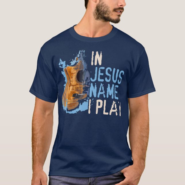 Camiseta En nombre de Jesús toco música cristiana guitarra (Anverso)