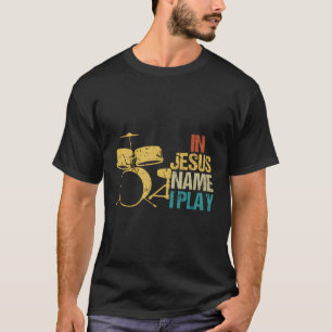 Camiseta En nombre de Jesús toco para tambores Amo Musical