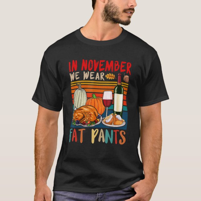 Camiseta En Noviembre Usamos Pantalones Grasos Drinki (Anverso)