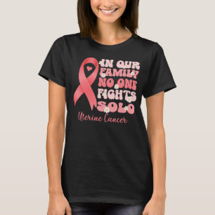 Camiseta en nuestra familia nadie lucha contra el cáncer ut