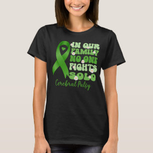 Camiseta en nuestra familia nadie pelea parálisis cerebral