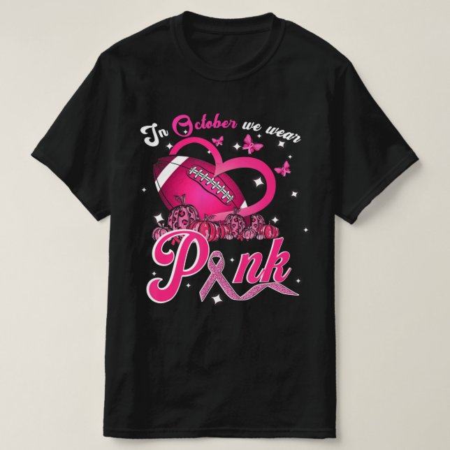 Camiseta En Octubre Llevamos A Cabo Una Concienciación Sobr (Diseño del anverso)