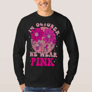 Camiseta en octubre llevamos la flor rosa Smile Groovy Vint