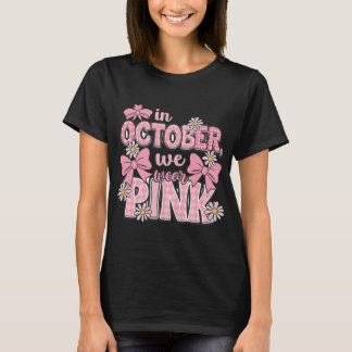 Camiseta en octubre llevamos un diseño de conciencia sobre