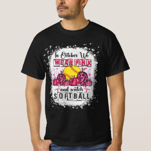 Camiseta En octubre llevamos un Softball rosa con cáncer de